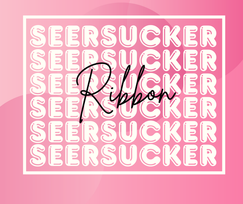 Seersucker Ribbon