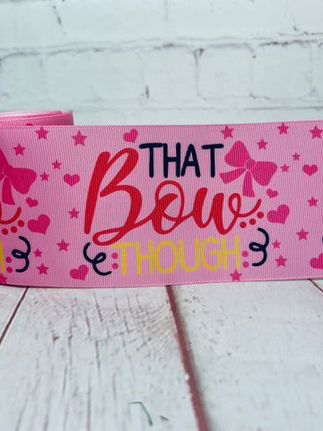 That Bow Though