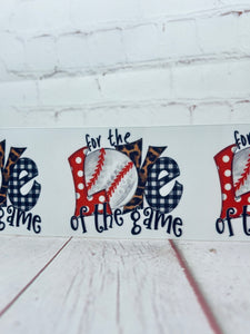 For the Love of the Game
